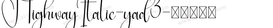 HighwayItalic-yad3字体转换