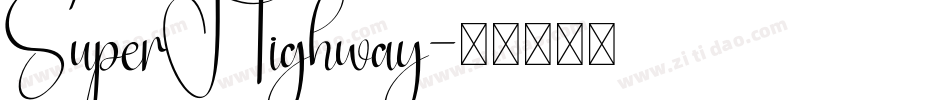 SuperHighway字体转换