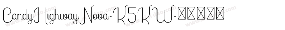 CandyHighwayNova-K5KW字体转换