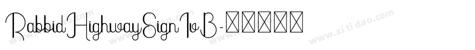 RabbidHighwaySignIvB字体转换