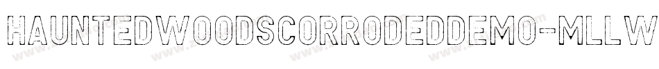 HauntedWoodsCorrodedDemo-mLLW9字体转换
