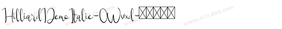 HilliardDemoItalic-0Wvxd字体转换