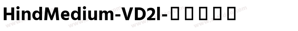 HindMedium-VD2l字体转换