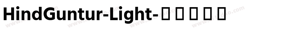 HindGuntur-Light字体转换