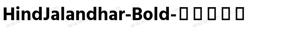 HindJalandhar-Bold字体转换