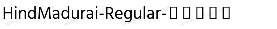 HindMadurai-Regular字体转换