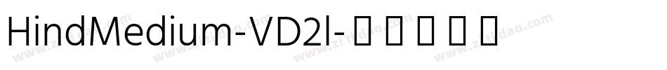 HindMedium-VD2l字体转换