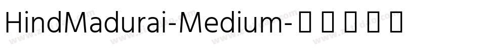 HindMadurai-Medium字体转换