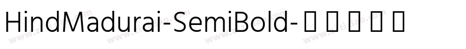 HindMadurai-SemiBold字体转换