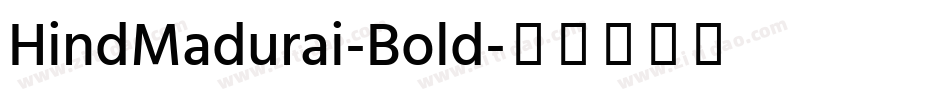 HindMadurai-Bold字体转换