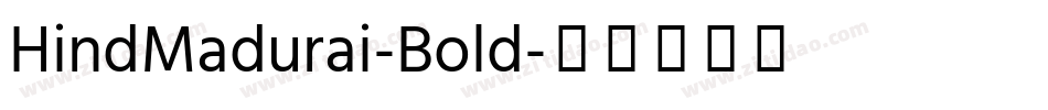 HindMadurai-Bold字体转换