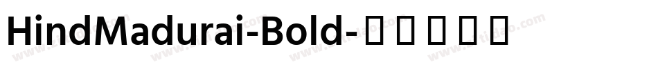 HindMadurai-Bold字体转换