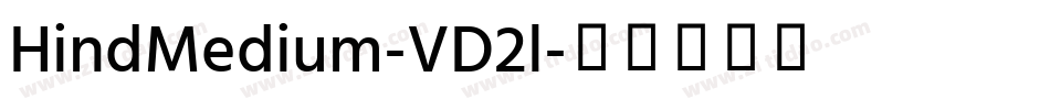 HindMedium-VD2l字体转换