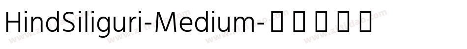 HindSiliguri-Medium字体转换