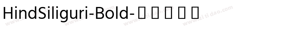 HindSiliguri-Bold字体转换