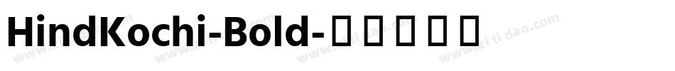 HindKochi-Bold字体转换