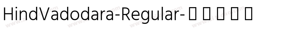 HindVadodara-Regular字体转换