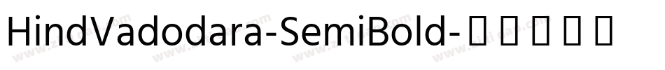 HindVadodara-SemiBold字体转换