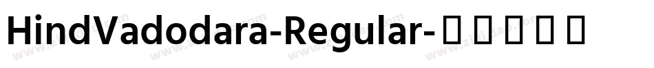 HindVadodara-Regular字体转换