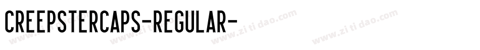 CreepsterCaps-Regular字体转换