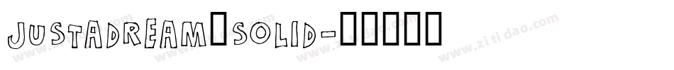 justadream_solid字体转换