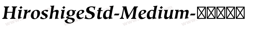 HiroshigeStd-Medium字体转换