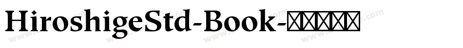 HiroshigeStd-Book字体转换