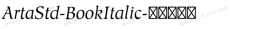 ArtaStd-BookItalic字体转换