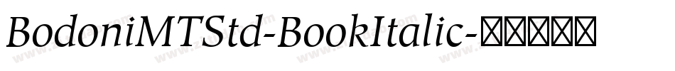 BodoniMTStd-BookItalic字体转换