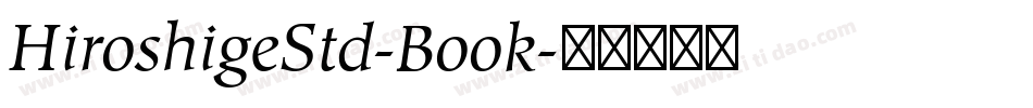 HiroshigeStd-Book字体转换