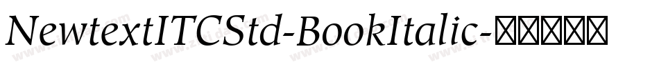 NewtextITCStd-BookItalic字体转换