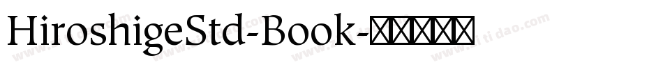 HiroshigeStd-Book字体转换