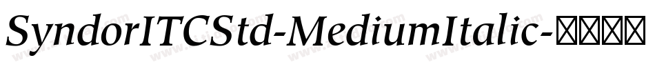 SyndorITCStd-MediumItalic字体转换