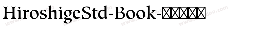 HiroshigeStd-Book字体转换