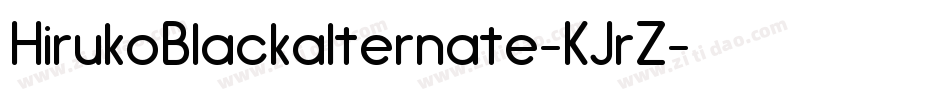 HirukoBlackalternate-KJrZ字体转换