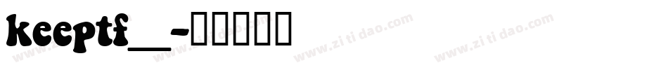keeptf__字体转换