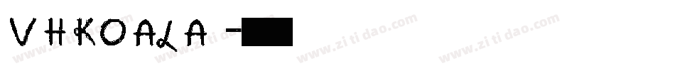 VHKOALA字体转换
