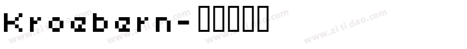 Kroebern字体转换