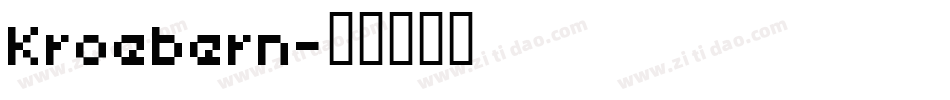 Kroebern字体转换
