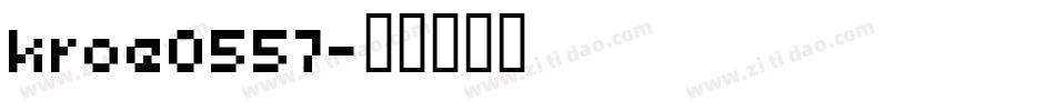 kroe0557字体转换