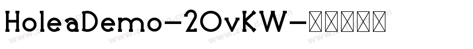 HoleaDemo-2OvKW字体转换