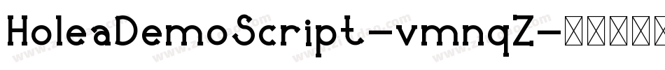 HoleaDemoScript-vmnqZ字体转换