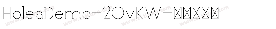 HoleaDemo-2OvKW字体转换