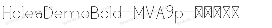 HoleaDemoBold-MVA9p字体转换