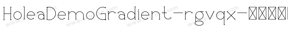 HoleaDemoGradient-rgvqx字体转换