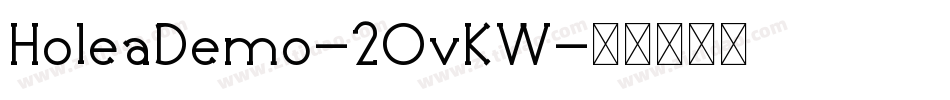 HoleaDemo-2OvKW字体转换