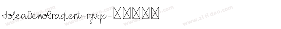 HoleaDemoGradient-rgvqx字体转换