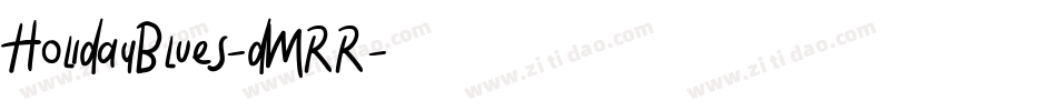 HolidayBlues-dMRR字体转换