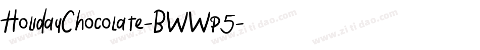 HolidayChocolate-BWWp5字体转换
