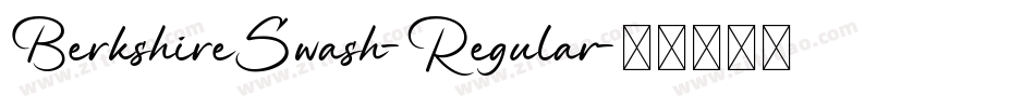 BerkshireSwash-Regular字体转换